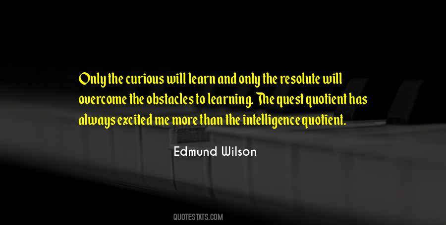 Always More To Learn Quotes #123261