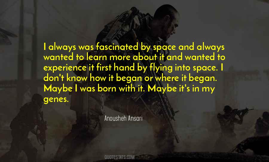 Always More To Learn Quotes #1645559