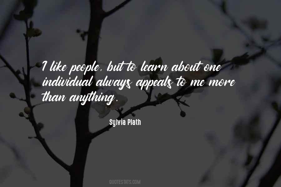 Always More To Learn Quotes #1834232