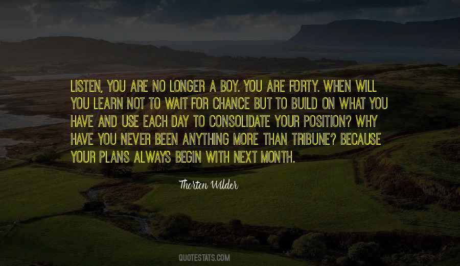 Always More To Learn Quotes #527805