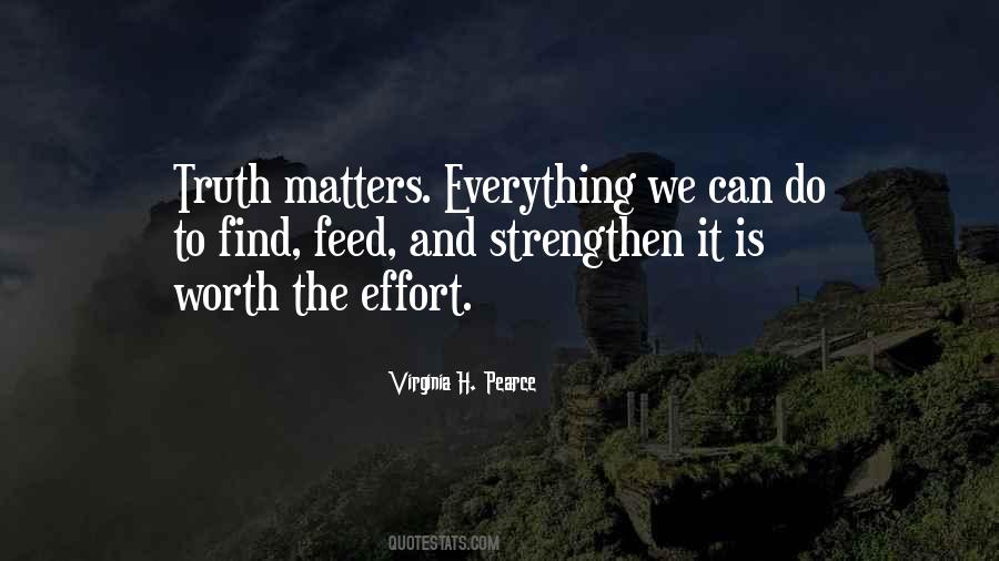 Everything You Do Matters Quotes #38796