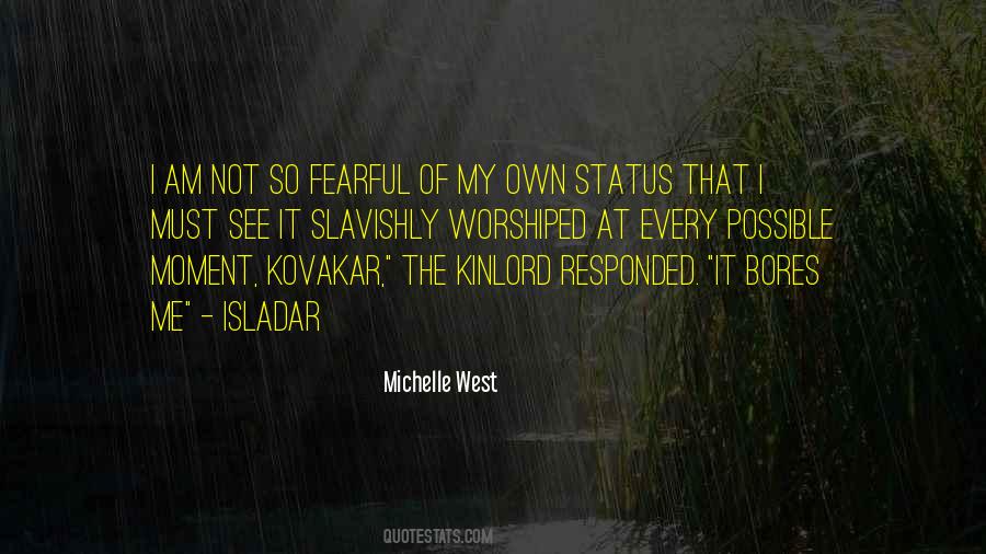 Own Status Quotes #1720272