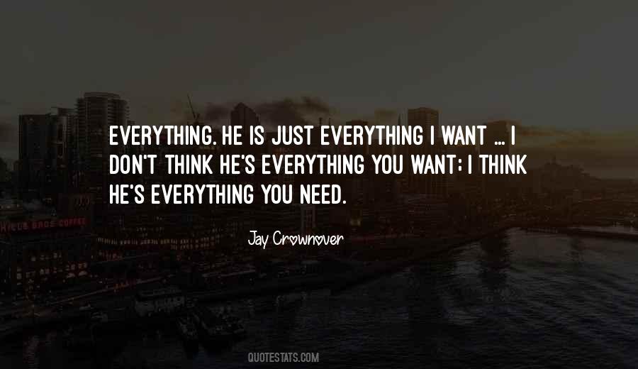 Everything You Need Quotes #1293474