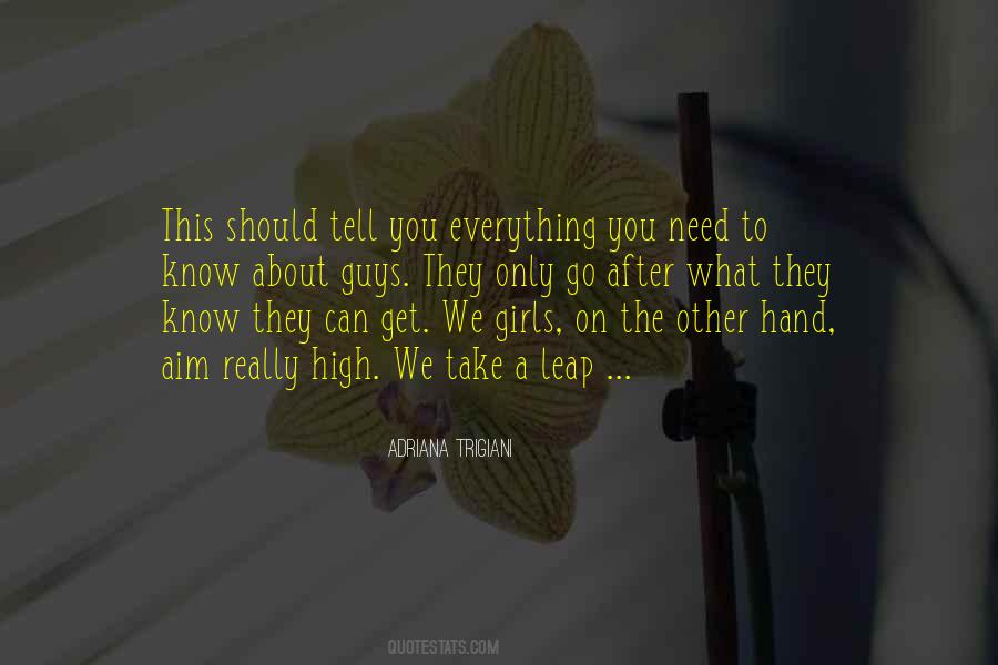 Everything You Need Quotes #1332087