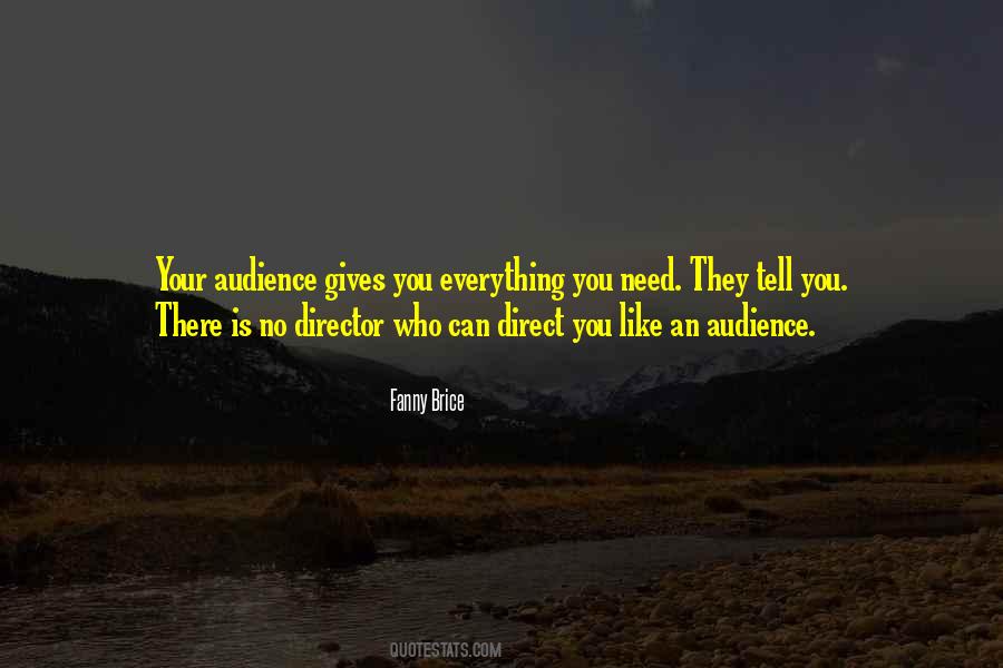 Everything You Need Quotes #1399071