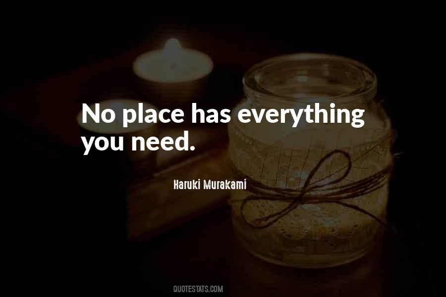 Everything You Need Quotes #1506882