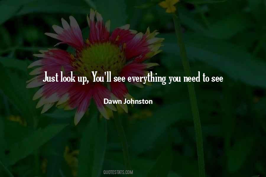Everything You Need Quotes #1633938