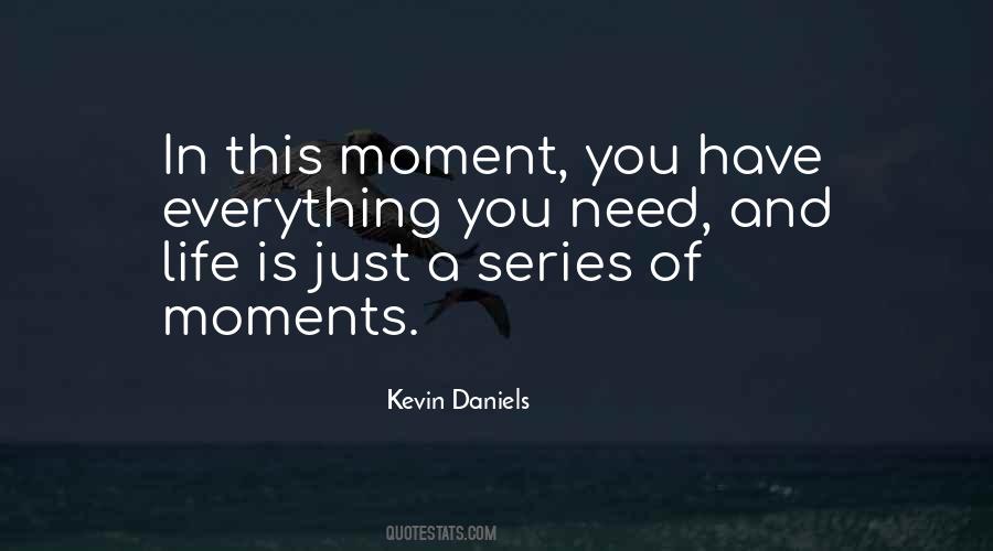 Everything You Need Quotes #1707740