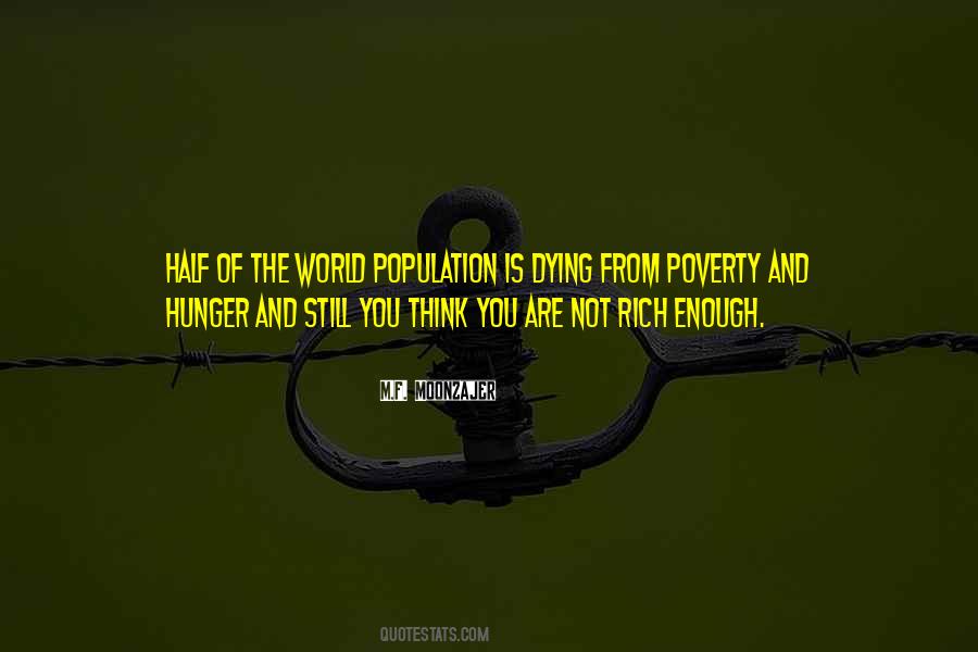 Quotes About Hunger And Poverty #419188