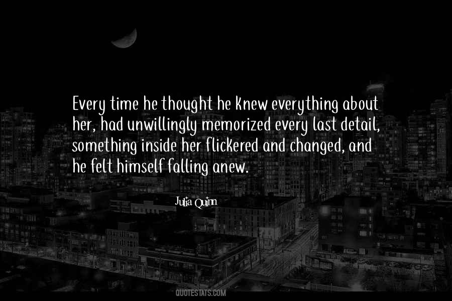 Everything You Thought You Knew Quotes #1579451