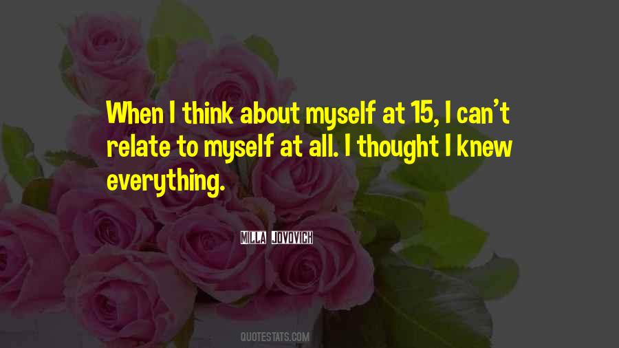 Everything You Thought You Knew Quotes #1636014