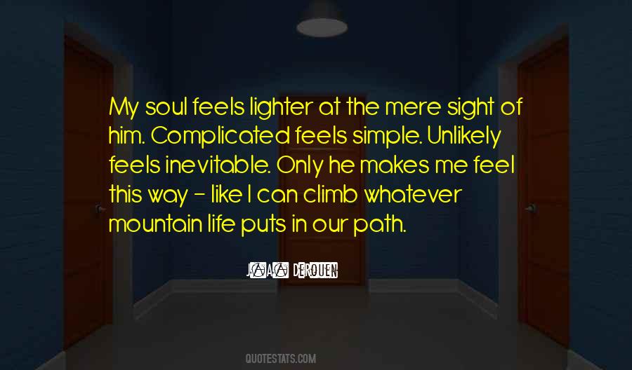 My Complicated Life Quotes #1165511