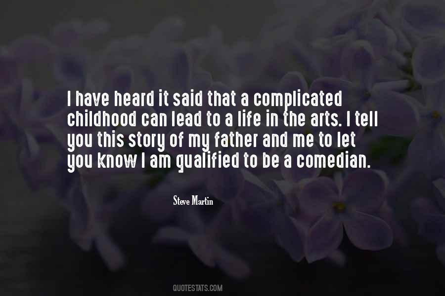 My Complicated Life Quotes #1399796