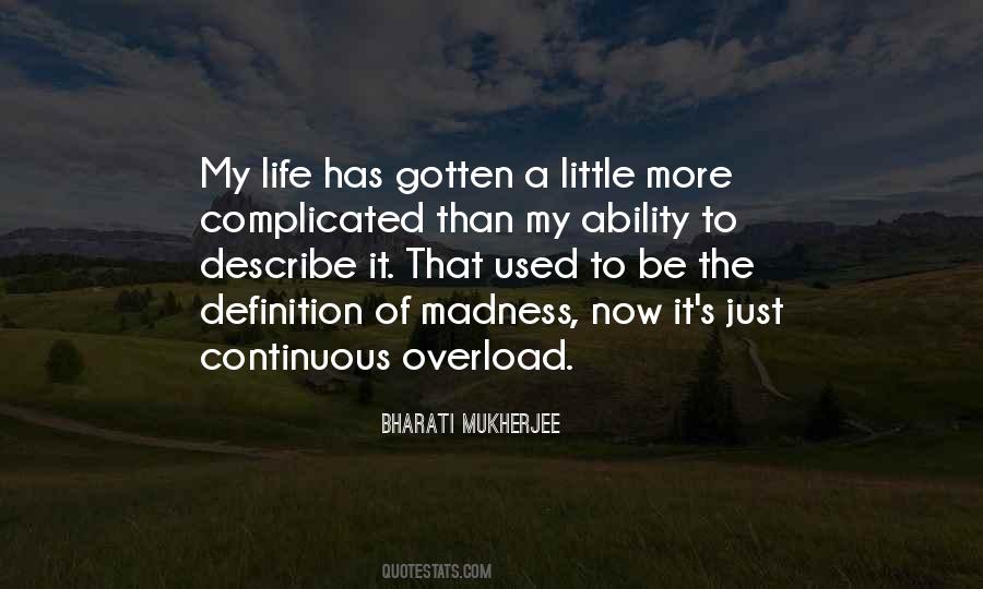 My Complicated Life Quotes #836066