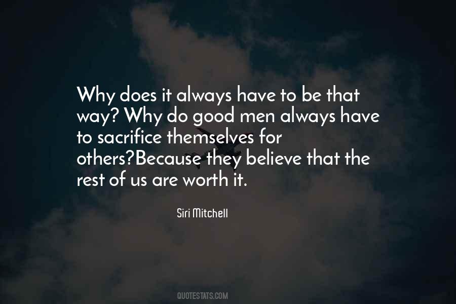 Sacrifice Worth It Quotes #1848358