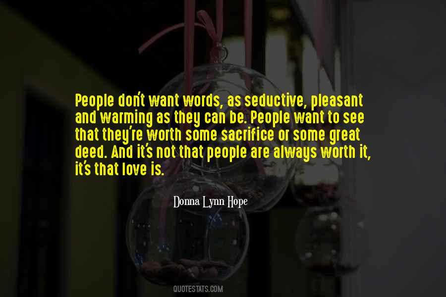 Sacrifice Worth It Quotes #993565