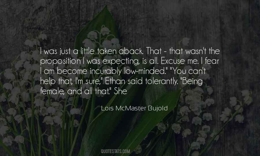 I Am Just Being Me Quotes #1430432