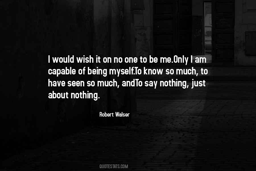 I Am Just Being Me Quotes #1561352