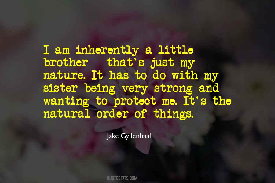 I Am Just Being Me Quotes #1820811