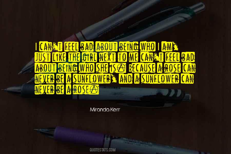 I Am Just Being Me Quotes #982117