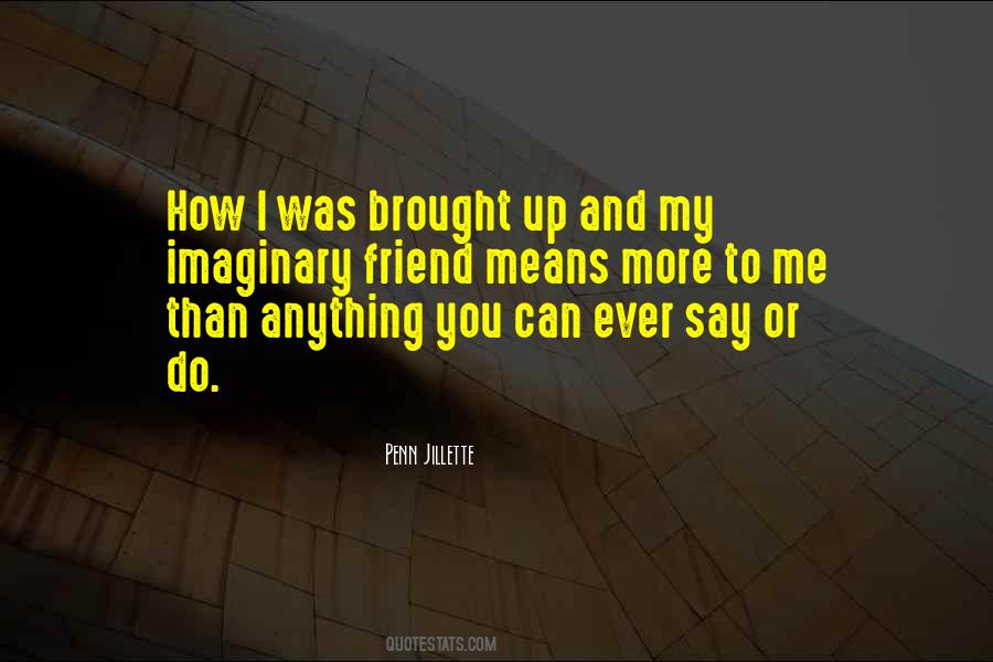 You Mean More To Me Than Quotes #1393246