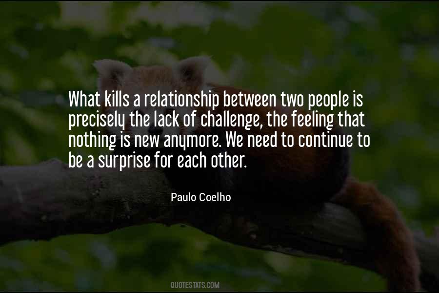 What Kills A Relationship Quotes #1317715