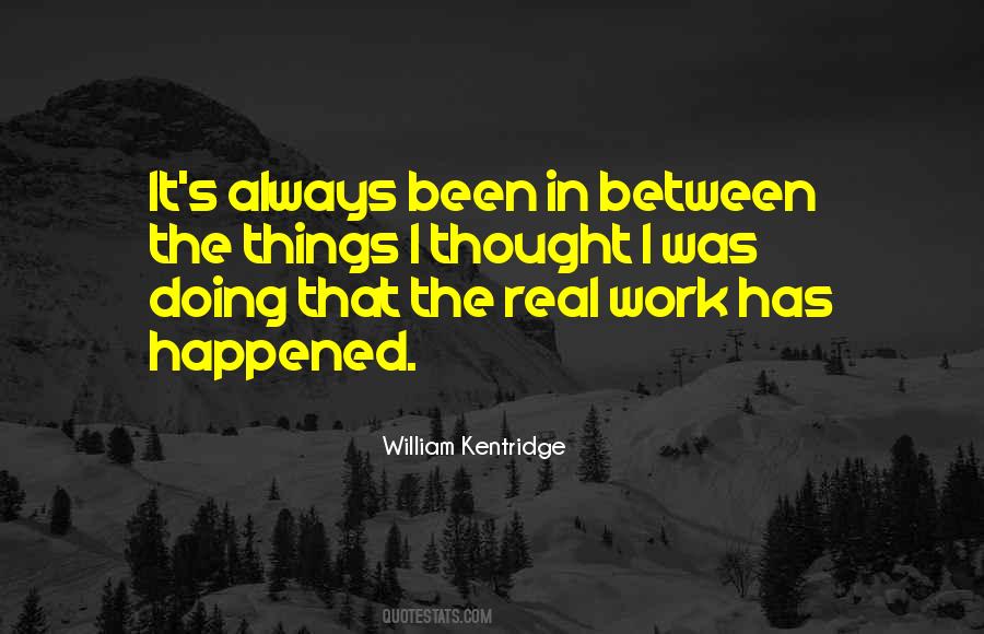 I Thought It Was Real Quotes #142744