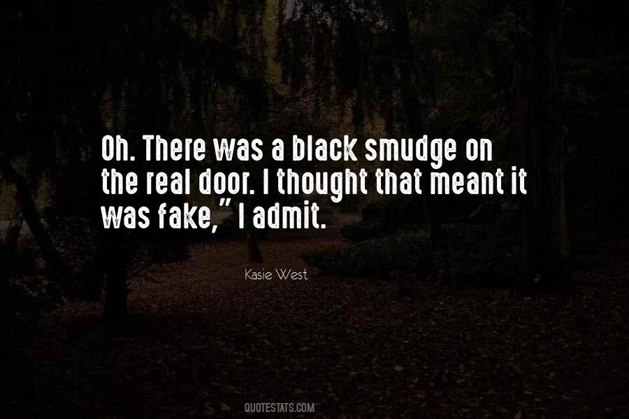 I Thought It Was Real Quotes #1430529
