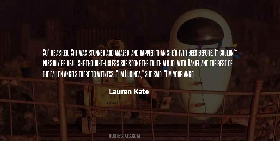 I Thought It Was Real Quotes #1442363