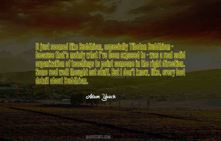 I Thought It Was Real Quotes #1462470