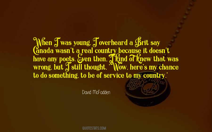 I Thought It Was Real Quotes #1521630
