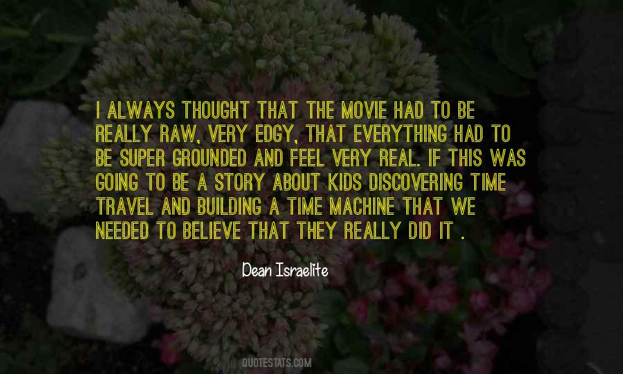 I Thought It Was Real Quotes #1603384
