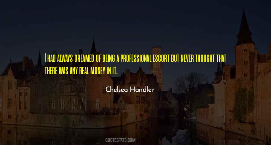 I Thought It Was Real Quotes #1654106