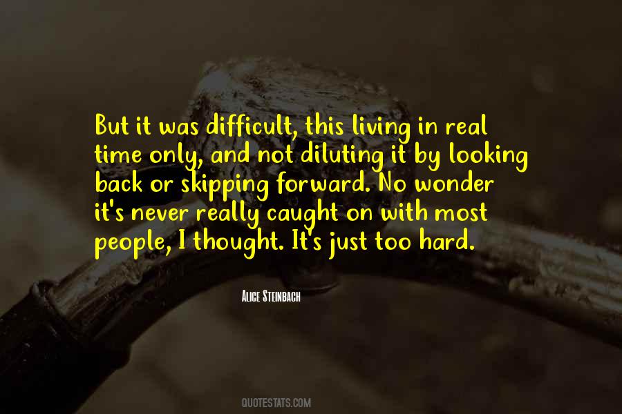 I Thought It Was Real Quotes #572848