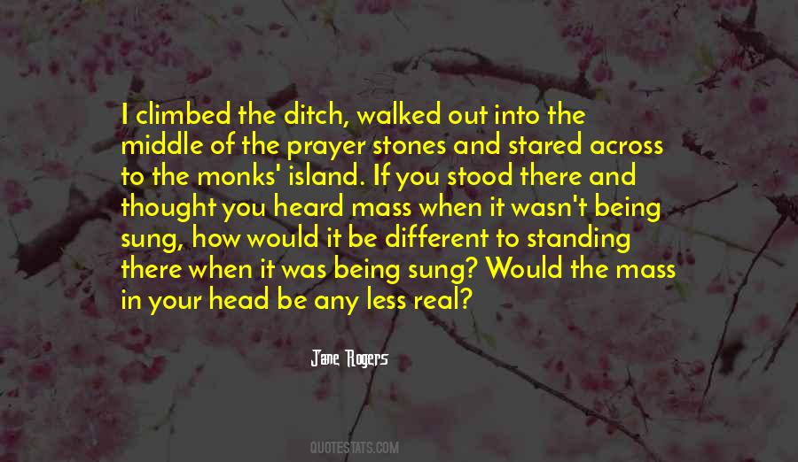 I Thought It Was Real Quotes #740462