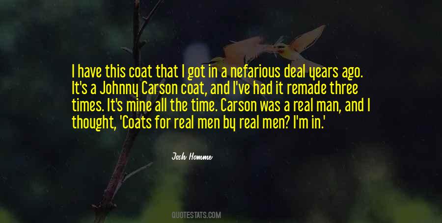 I Thought It Was Real Quotes #790540