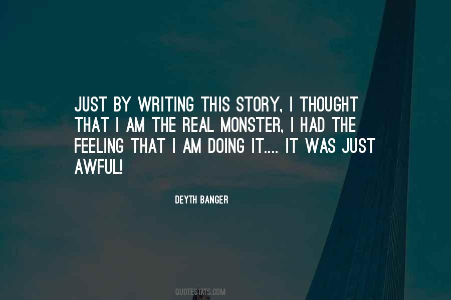 I Thought It Was Real Quotes #858975