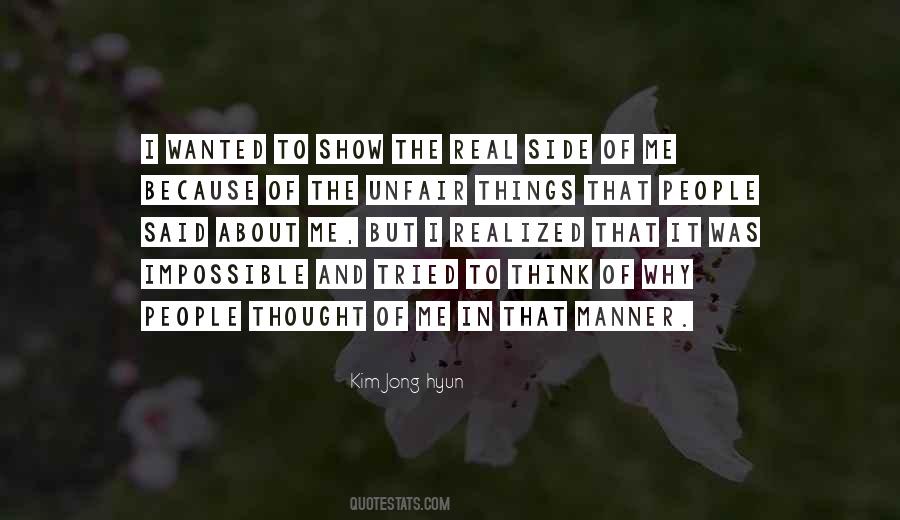 I Thought It Was Real Quotes #973107