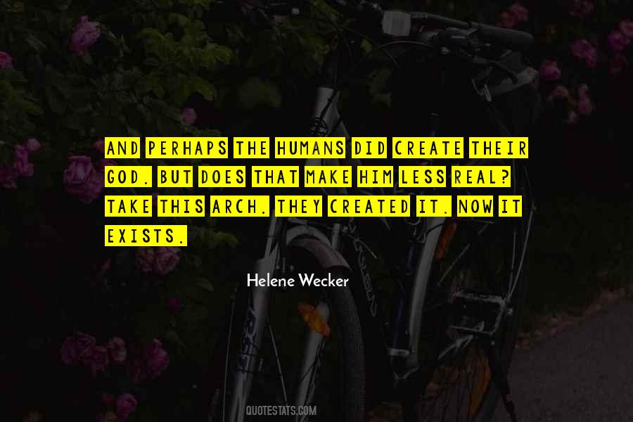 God Created Humans Quotes #1093267