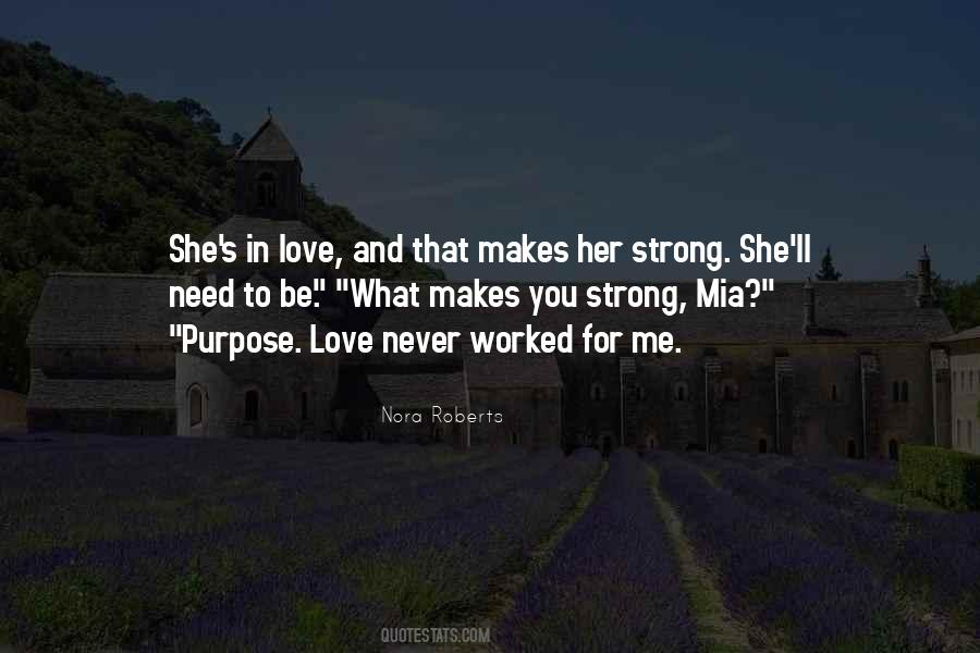 What Makes You Strong Quotes #1417552