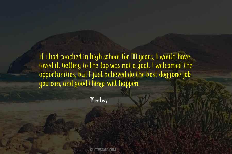 Getting To The Top Quotes #1321089