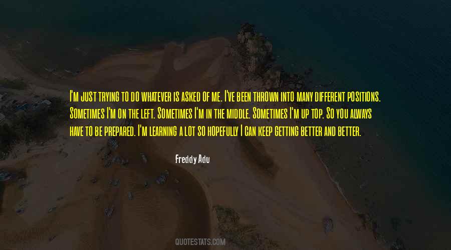 Getting To The Top Quotes #1796487