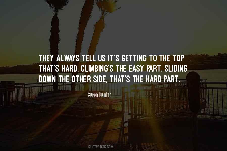 Getting To The Top Quotes #1845684