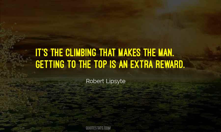 Getting To The Top Quotes #535779