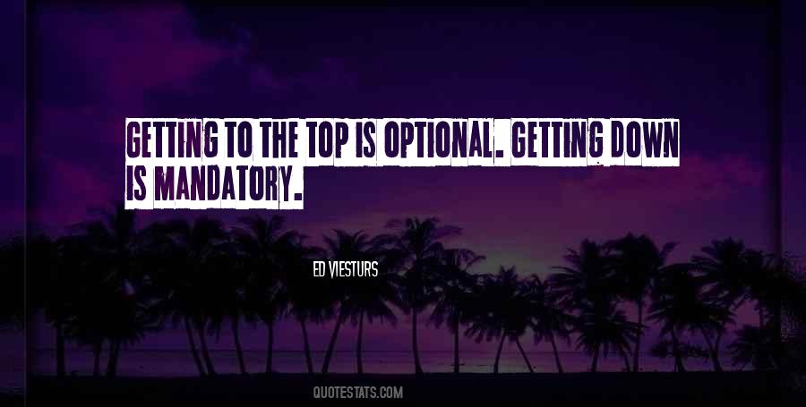 Getting To The Top Quotes #821436