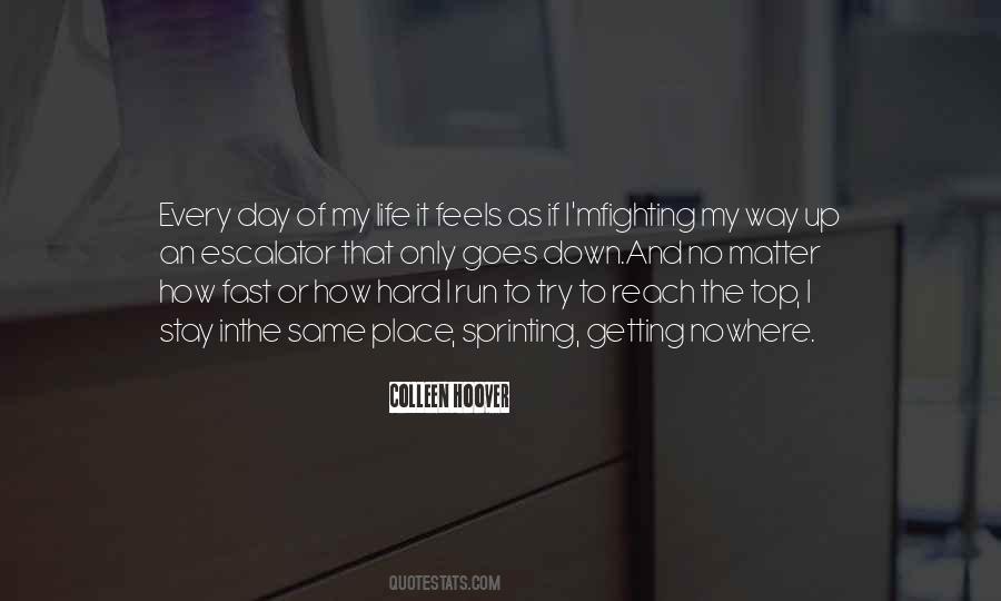 Getting To The Top Quotes #976024
