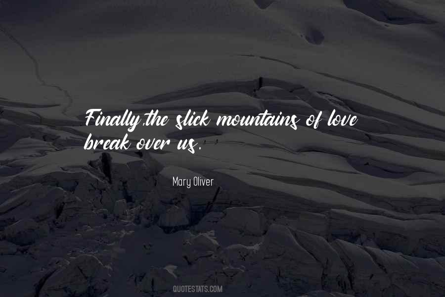 Quotes About Mountains Love #961358