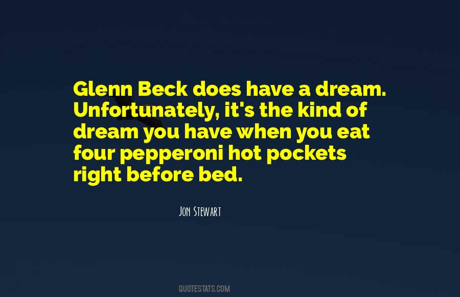 When You Have A Dream Quotes #1135562