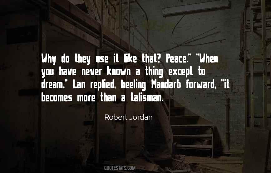 When You Have A Dream Quotes #124975