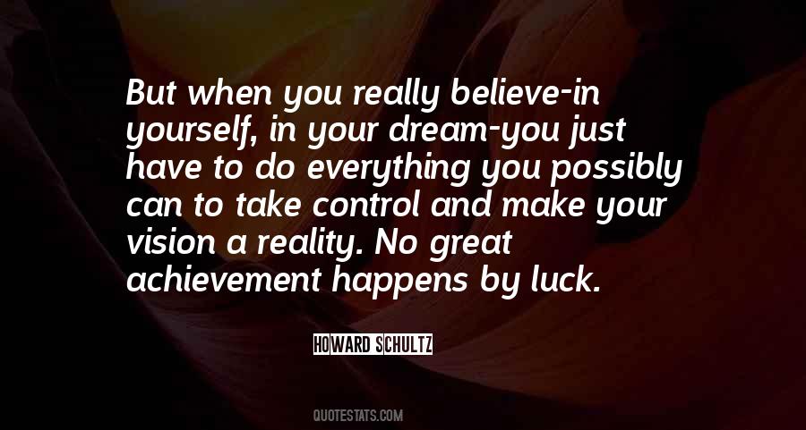 When You Have A Dream Quotes #1299515
